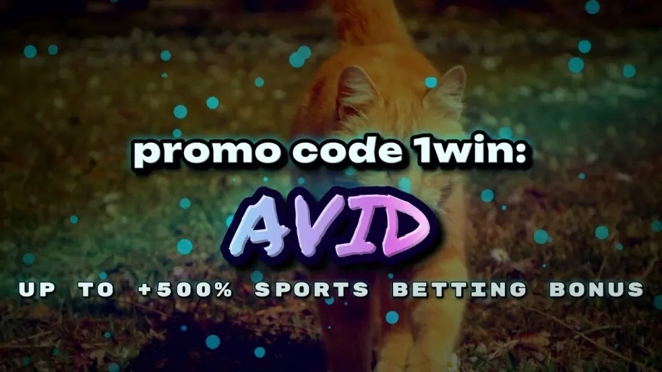 5 things to know about the 1win promo code AVID for the sports welcome bonus